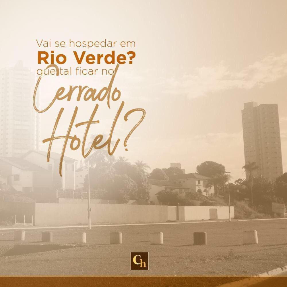 Cerrado Gran Hotel Rio Verde Extérieur photo